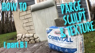 How to PARGE and SCULPT with Rapid Set Cement All Part B [upl. by Mirielle626]