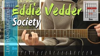 Eddie Vedder  Society  guitar lesson [upl. by Vincelette811]