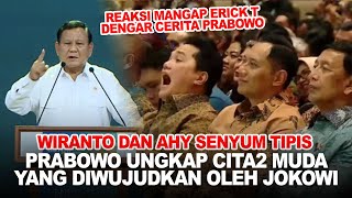 BIKIN KAGET AHY WIRANTO amp ERICK T CERITA PRABOWO PUNYA CITA2 MUDA YG AKHIRNYA DIWUJUDKAN JOKOWI [upl. by Verina]