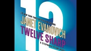 Twelve Sharp Audiobook by Janet Evanovich Stephanie Plum Series 12 [upl. by Nahtanoj]