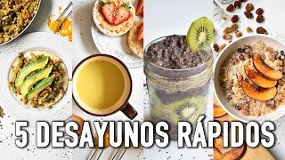 5 DESAYUNOS RÁPIDOS PARA DESPERTAR [upl. by Lillywhite]