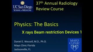 X ray Beam Restricting Devices and Scatter Radiation part 1  UC San Diego School of Medicine [upl. by Enelak138]