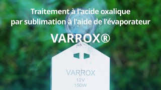 Traitement à lacide oxalique par sublimation à laide de lévaporateur VARROX® [upl. by Kruter]