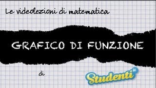 Grafico di funzione  Videolezioni di matematica [upl. by Monia470]