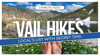 Stunning Vail Colorado Hikes with Local Insight [upl. by Audi]