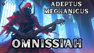 Adeptus Mechanicus  Omnissiah  Metal Song  Warhammer 40K  Community Request [upl. by Gula]