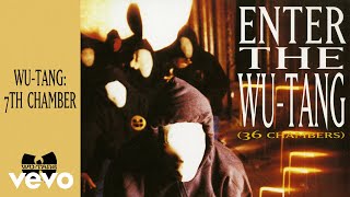 WuTang Clan  WuTang 7th Chamber Official Audio [upl. by Eiramlatsyrk974]