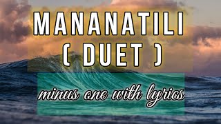 Still tagalog minus one  Mananatili Duet minus one  Hill Song  Hymns of faith Ministry [upl. by Cohette507]