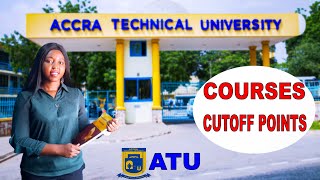 ALL Accra Technical University Courses and Cutoff Points [upl. by Ahsinat]