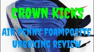 Air Penny FOAMPOSITE Royal blue unboxing Crownkicks Philadelphiasneakers Philadelphia [upl. by Sulienroc921]