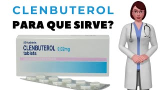 CLENBUTEROL que es y para que sirve el clenbuterol como tomar clenbuterol [upl. by Ydorb]