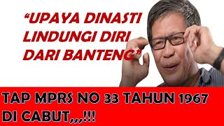 TAP MPRS NO 33 TAHUN 1967 DI CABUT KOMENTAR ROCKY GERUNG rockygerung pdiperjuangan pdip [upl. by Croner]