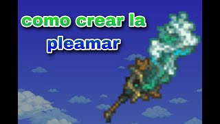 Como conseguir la PLEAMAR en Terraria Calamity Mod [upl. by Kcirded797]