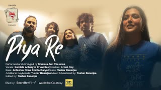 Piya Re  Somlata And The Aces  Somlata Acharyya Chowdhury  Nusrat Fateh Ali Khan [upl. by Eras]