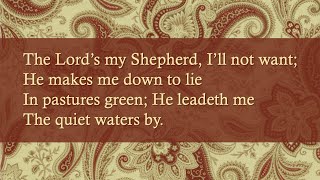 Psalm 23  The Lords My Shepherd  Crimond [upl. by Donna]