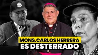 🚨⚠️ URGENTE Monseñor Carlos Herrera es desterrado [upl. by Beverlee986]