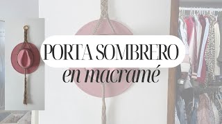 Porta sombreros en macramé Sujetador para sombreros de Pared  Paso a pasoTefaoquendo [upl. by Enomrej319]