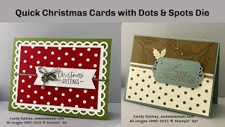 Quick Christmas Cards with Dots amp Spots Die [upl. by Inaboy714]