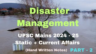 Handwritten Notes for UPSC Mains 2024  Disaster Management DM Mains 2025 [upl. by Assila]