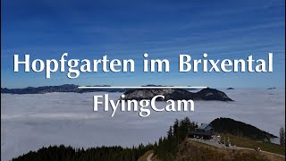 FlyingCam Hopfgarten im Brixental – Nebel löst sich auf lange Version [upl. by Anej]