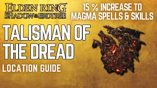 Talisman of the Dread Location in Elden Ring  15  Increase to Magma Spells and Skills [upl. by Sirob]