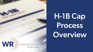 Overview of the H1B Cap Process [upl. by Nesyaj]