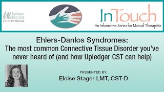 EhlersDanlos Syndrome The Most Common Connective Tissue Disorder and How Upledger CST can help [upl. by Jerri]