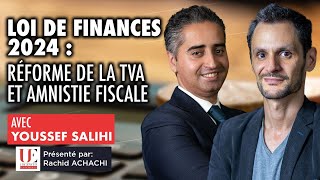 Loi de finances 2024  Réforme de la TVA et amnistie fiscale [upl. by Yenaled513]