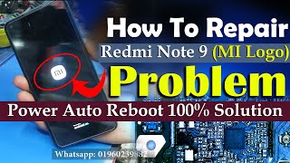 How To Repair Redmi Note 9 Mi Logo Auto On Off Problem [upl. by Sellers379]