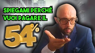 Ti piace pagare il 54 di tasse Non guardare questo video  Avv Mauro Savino [upl. by Lambard]