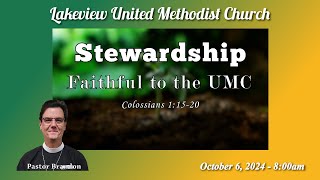 October 6 2024  800am  Faithful to the UMC [upl. by Niarbo]