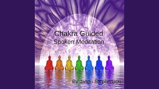 Chakra Guided Spoken Meditation [upl. by Keily]