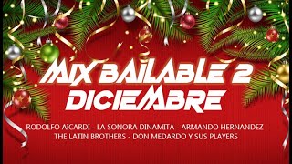 MIX BAILABLE 2 DICIEMBRE CUMBIAS  LA VISPERA DE AÑO NUEVO  EL CICLON  QUE NO QUEDE HUELLA [upl. by Ilrac]