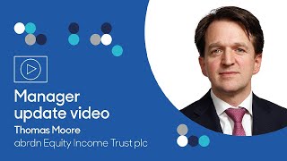 abrdn Equity Income Trust Manager Update  May 2024 [upl. by Mcmurry]