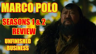 Marco Polo  Netflix  Season 1 amp 2 Review  Cancelled Too Soon [upl. by Lamori]