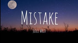 Juice Wrld  Mistake  lyrics   Unreleased [upl. by Ecikram]