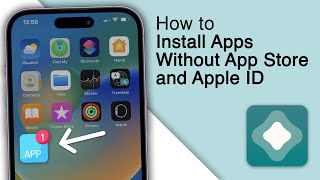 How To Install Apps Without App Store and Apple ID 2 Ways [upl. by Notsuh]