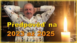 Předpověď na 2023 až 2025  astrolog Richard Stříbrný 4 10 2022 [upl. by Sobmalarah]