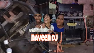 naveen dj [upl. by Shrier]