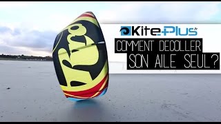 Comment décoller son aile de kitesurf seul [upl. by Kirch]