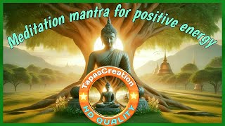 Meditation mantra for positive energy 🙏remove negative energy [upl. by Domella160]