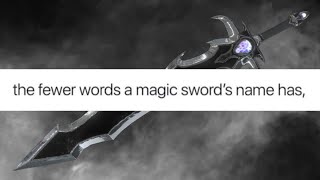 The fewer words a magic swords name has [upl. by Revert]