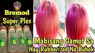 Bremod Super Plex Best for Rubberized HairHow To Straight Bleach And Colored Hair [upl. by Skylar]