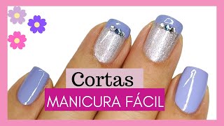 Manicura Paso a Paso en casa muy Fácil con diseños en uñas cortas para Principiantes [upl. by Misab]