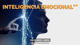 Inteligencia Emocional 20  Un Resumen de Libros para Emprendedores [upl. by Theodore]