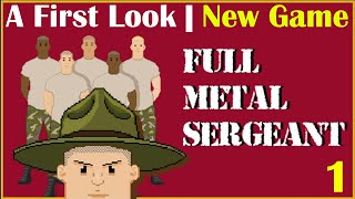 Full Metal Sergeant  First Look  New Game [upl. by Ainatnas]