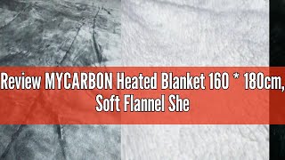 Review MYCARBON Heated Blanket 160  180cm Soft Flannel Sherpa Electric Heated Throw Blanket Fleece [upl. by Aiksa]