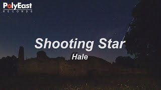 Hale  Shooting Star Lyric [upl. by Cole]