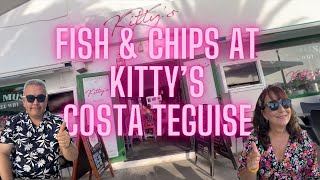 We ate fish and chips at Kittys Costa Teguise Lanzarote in September 2024 [upl. by Dean]