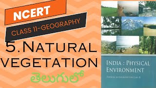 NCERT class 11 Geography ch5 Natural vegetation ncertsintelugu geographyncertintelugu [upl. by Maloy278]